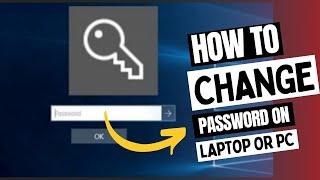 How to change password on Laptop or PC