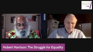Hubert Harrison:  The Struggle for Equality #Harlem