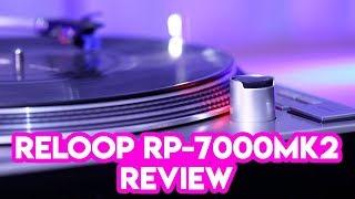 Reloop RP-7000MK2 Turntable Review