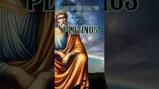 Plotinus Daily Quotes from the Mystics #neoplatonism #gnosticism #innerwisdom #monad #philosopher