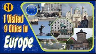 My First Journey to Europe, I Visited 9 cities