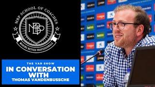 In Conversation With MBP School Of Coaches Manager | Thomas Vandenbussche | Barcelona | BFM 91.2 MHz