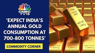 Long-Term View On Gold Is Bullish With Huge Volatility Along The Way: World Gold Council | CNBC TV18