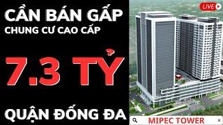 Giá 7,3 tỷ, Bán chung cư Mipec Tower 229 Tây Sơn quận Đống Đa Hà Nội 2023 | HBLand - Bán Nhà Hà Nội