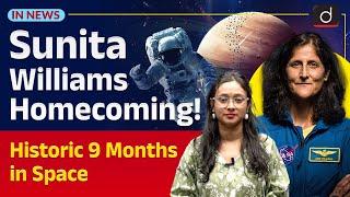 Sunita Williams Returns to Earth | Future Mission of NASA | InNews | Drishti IAS English