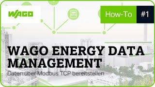 WAGO Energy Data Management | Daten über Modbus TCP bereitstellen