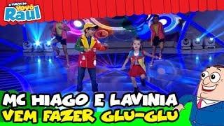 Mc Hiago e Lavínia - "Vem Fazer Glu-Glu" (Programa Raul Gil)