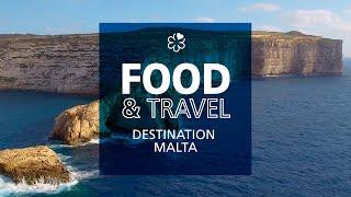 Food & Travel - Destination Malta