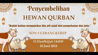 CUPLIKAN KEGIATAN PENYEMBELIHAN HEWAN QURBAN (20 JUNI 2024) - SDN 1 GEBANGKEREP