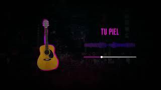 Acoustic Guitar R&B Type Beat - "TU PIEL" | Trap Beat Instrumental 2024