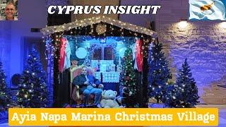 Experience the MOST MAGICAL Christmas Village in Ayia Napa Marina Cyprus!