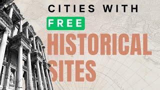 10 Cities with Free Historical Sites