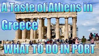 A Taste of Athens - What to do on Your Day in Port