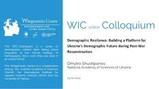 Demographic Resilience: Building a Platform for Ukraine's Demographic Future during Post-War Re....