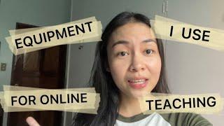 Equipment I Use for Online Teaching (SHOPEE)