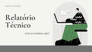 Como Fazer um Relatório Técnico (Passo a Passo)