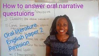 How to Answer oral Narrative questions/ English paper 2 Revision/ KCSE Revision