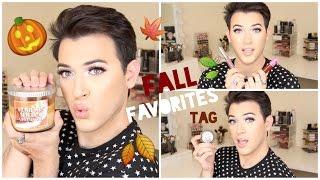 Fall Favorites Tag | MannyMua