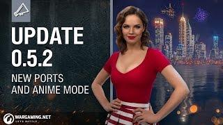 World of Warships - Game Update 0.5.2