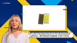 CSP LED Chip Manufacturer for Automotive Lighting - Wholesale Supplier from China