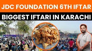 JDC Iftar 2024 | 6th Roza Iftar | JDC Foundation | Biggest Iftari In Karachi | Zafar Abbas | JDC