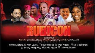 RUBICON Latest Yoruba films //Written by Adebayo Faleke //Yinka Ayefele #rubicon #yinkaayefele