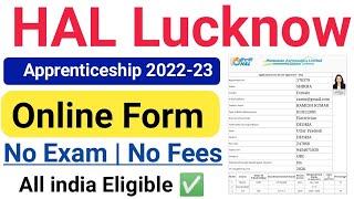 HAL Lucknow Apprentice online form kaise bhare 2022 | HAL Lucknow Apprentice Online Form 2022 HAL