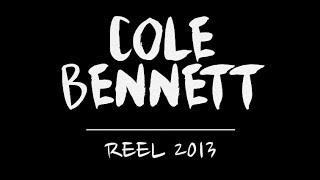 Cole Bennett | Reel | 2013