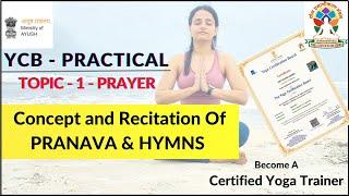 YCB Practical Course | Prayers - Pranava & Hymns | YogAurora