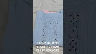 BANGALORE ladies KURITES startting from ₹85 r.h.fashion 8618648036 #bangalore #ladieswear #leggings