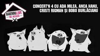 #GuerriliveDeAcasă​ cu ADA MILEA, ANCA HANU, CRISTI RIGMAN ȘI BOBO BURLĂCIANU | 22 martie 2021