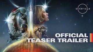 Starfield: Official Teaser Trailer