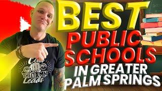 What Public Schools Are Great in Palm Springs? | Top Public Schools in Palm Springs California