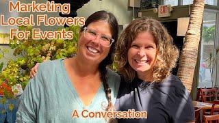 How To Market Local Flowers for Events - A Conversation with Jennie Love