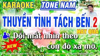 Karaoke Thuyền Tình Tách Bến 2 Tone Nam | Tone Vũ Duy Long | Karaoke Thanh Danh