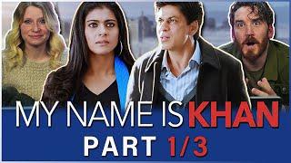 MY NAME IS KHAN Movie Reaction Part 1/3! | Shah Rukh Khan | Kajol | Karan Johar