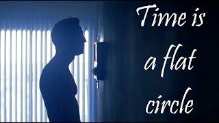 True Detective // "Time is a flat circle" (Apparat - Goodbye)