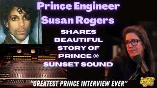 Prince Engineer Shares Beautiful Story. Engineer Susan Roger’s on Sunset Sound Roundtable