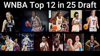 WNBA 2025 Draft Top 12 & the Top 5 forwards and Centers