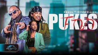 ela tv - Skaya ft Gildo Kassa - Pukes - ፑኬስ - New Ethiopian Music 2024 - ( Official Music Video )