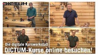 DICTUM Kurswerkstatt auch in deiner Werkstatt! Onlinekurse bei DICTUM buchen! #dictum #kurswerkstatt