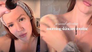 Holly's first Personal Attention ASMR Video! Let's do our Morning Skincare Routine 