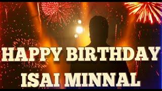 Happy Birthday Dear Isai Minnal Harris Jayaraj ️