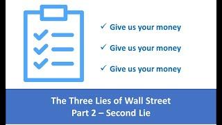 The Three Lies of Wall Street according to Peter Nelson - Part 2