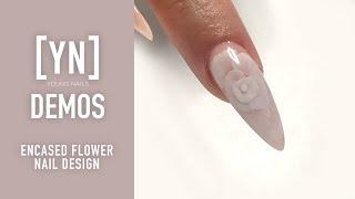 Young Nails Nail Demo - Encased Flowers Nail Design - Acrylic Nails