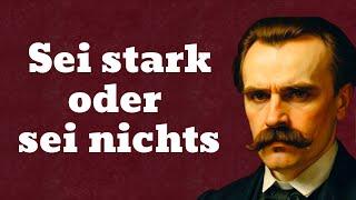 Sei stark oder sei nichts | Die brutale Philosophie Friedrich Nietzsches