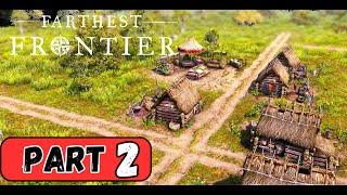 More People Join Our Village  | Let's Play Farthest Frontier | Ep2