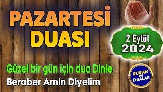 PAZARTESİ DUASI DİNLE Günün Duası