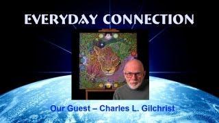 Charles Gilchrist - Sacred Geometry - 2013-05-02 - Full Show