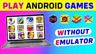 How to Play Android Games On PC Without Emulator | PC Me Android Game Kaise Chalaye Without Emulator